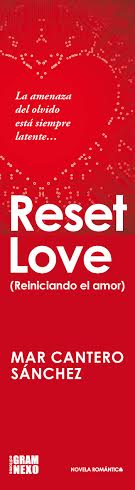 Reset Love, una novela para el alma