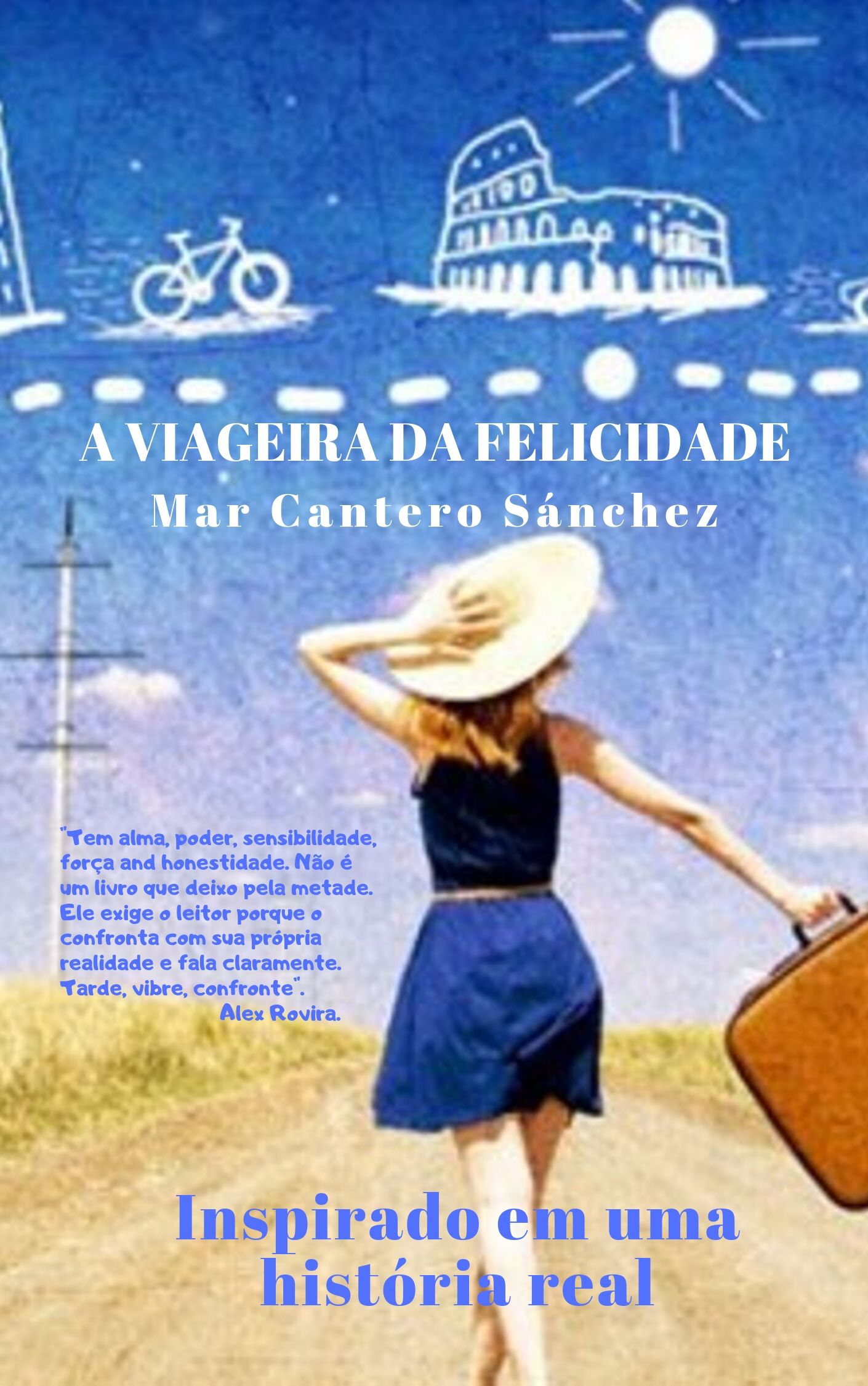 A VIAGEIRA DA FELICIDADE, Mar Cantero Sánchez, www.marcantero.com
