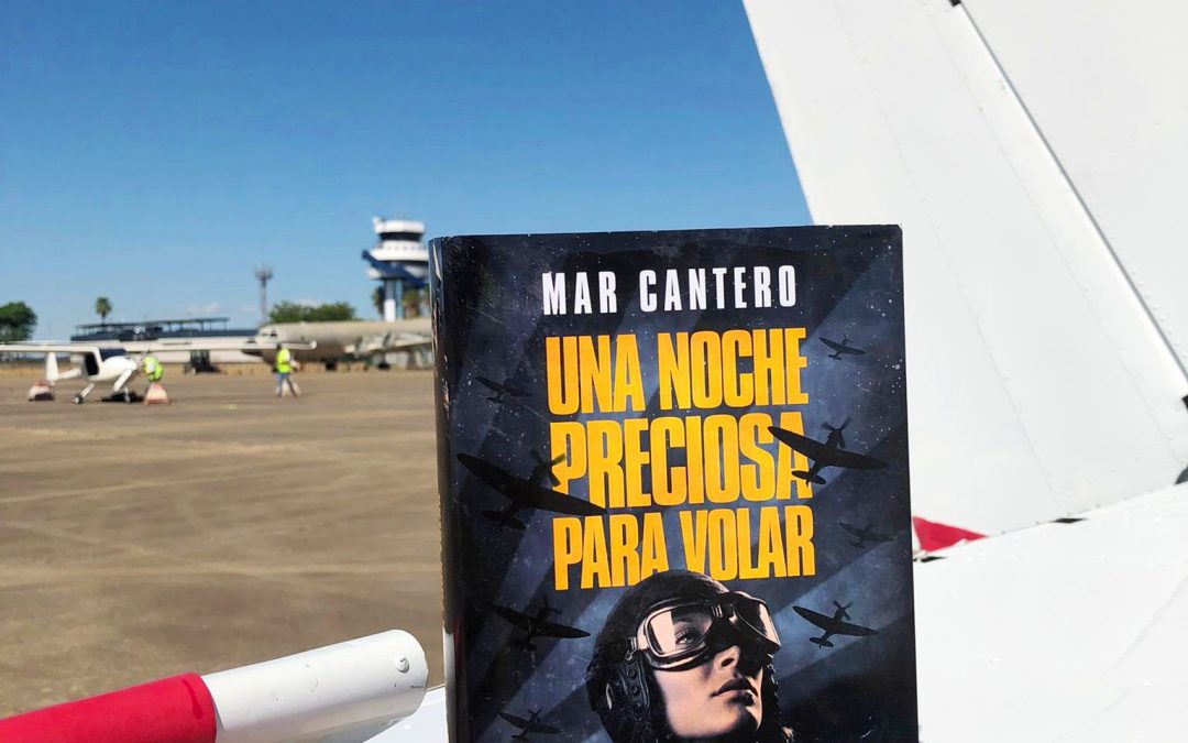 «Una noche preciosa para volar», Ed. Edhasa, Mar Cantero